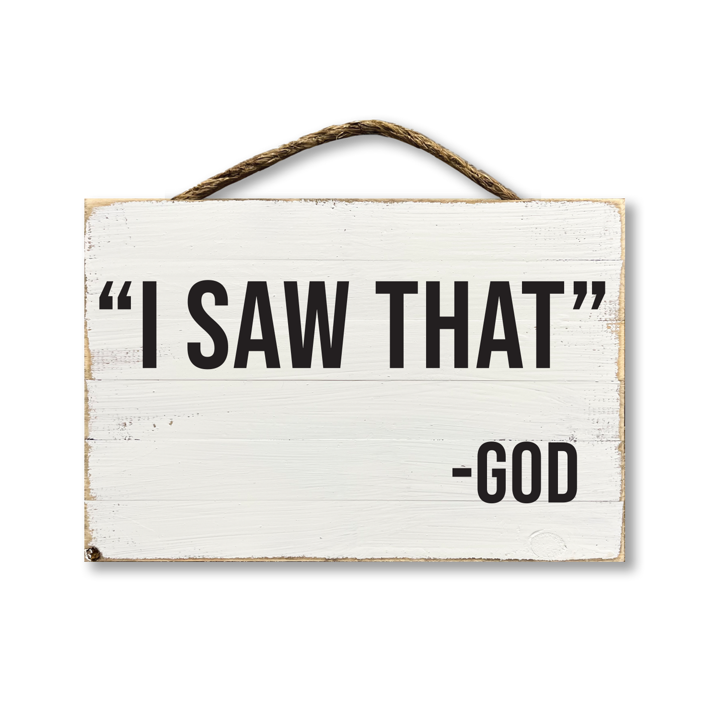 I Saw That -God