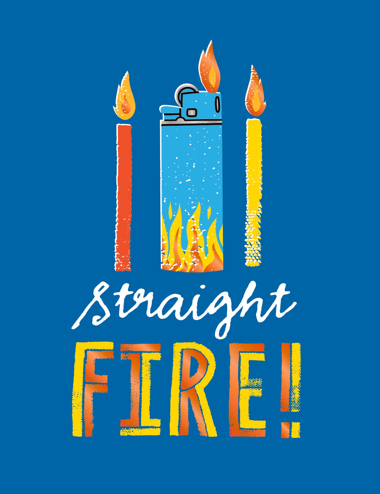 Straight Fire Greeting Card