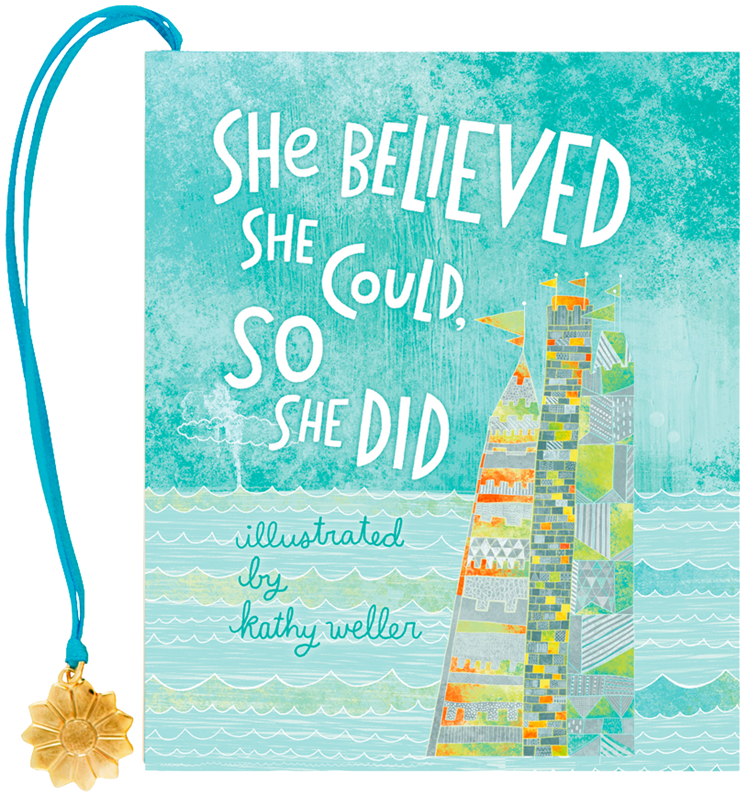 She Believed She Could, So She Did