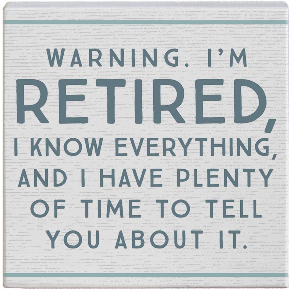 Warning Retired, Small Sign
