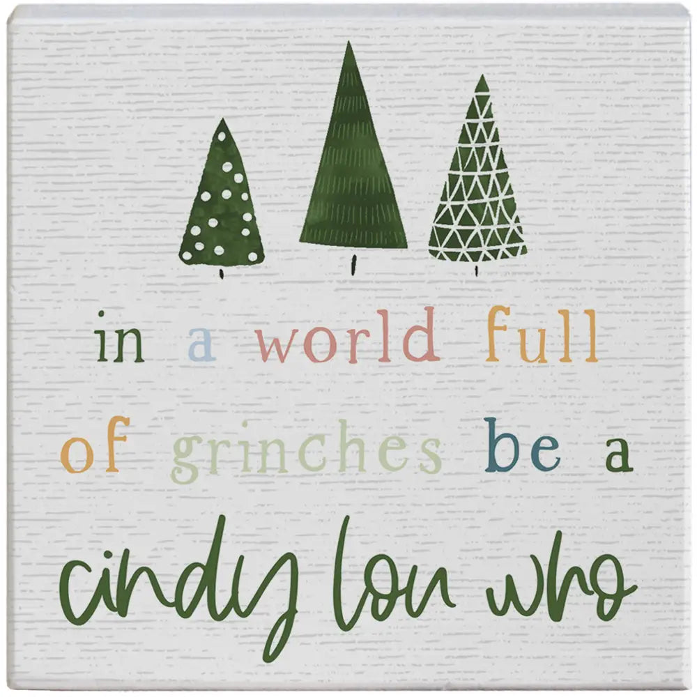 Sé Cindy Lou Who - Letrero navideño