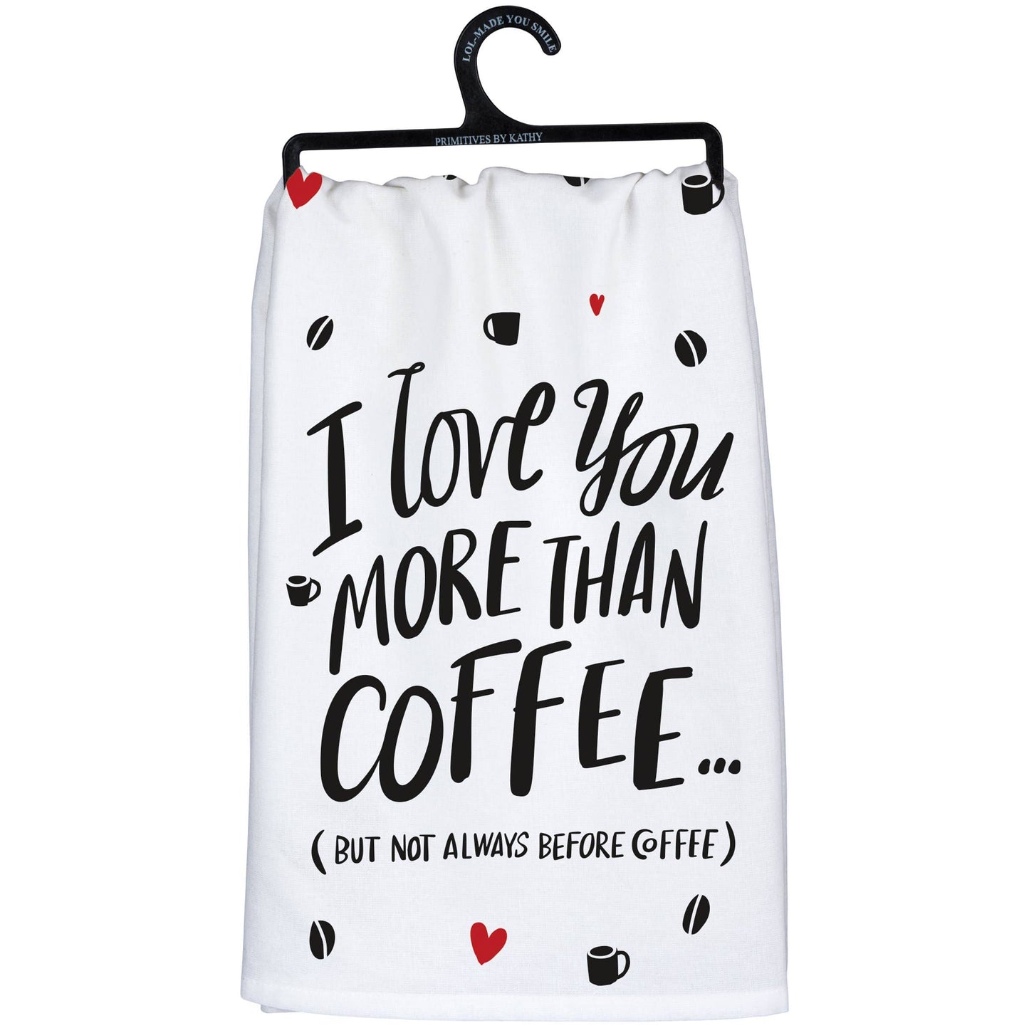 More Than Coffee Towel