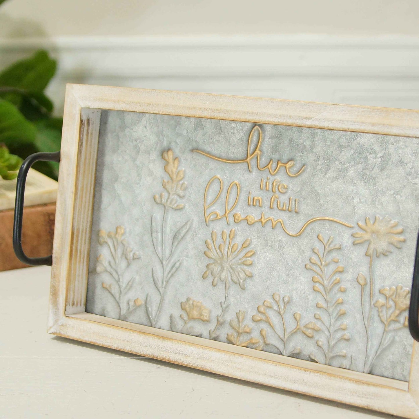 Metal Embossed Tray Wood "Live Life in Full Bloom"