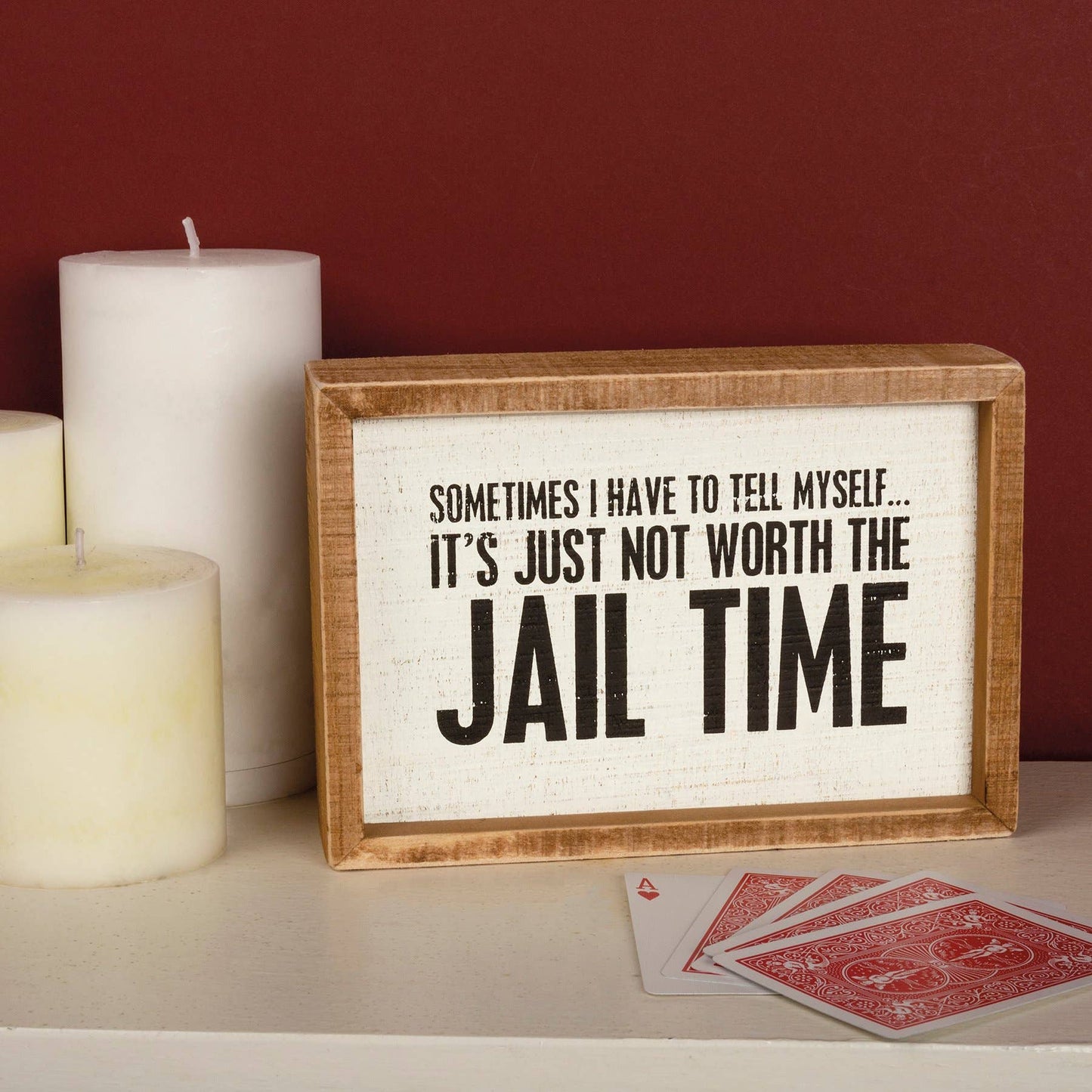 Jail Time Sign