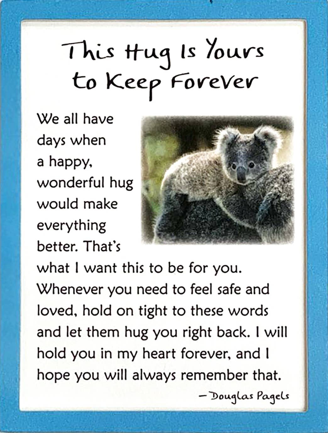 THIS HUG IS YOURS TO KEEP FOREVER MIN