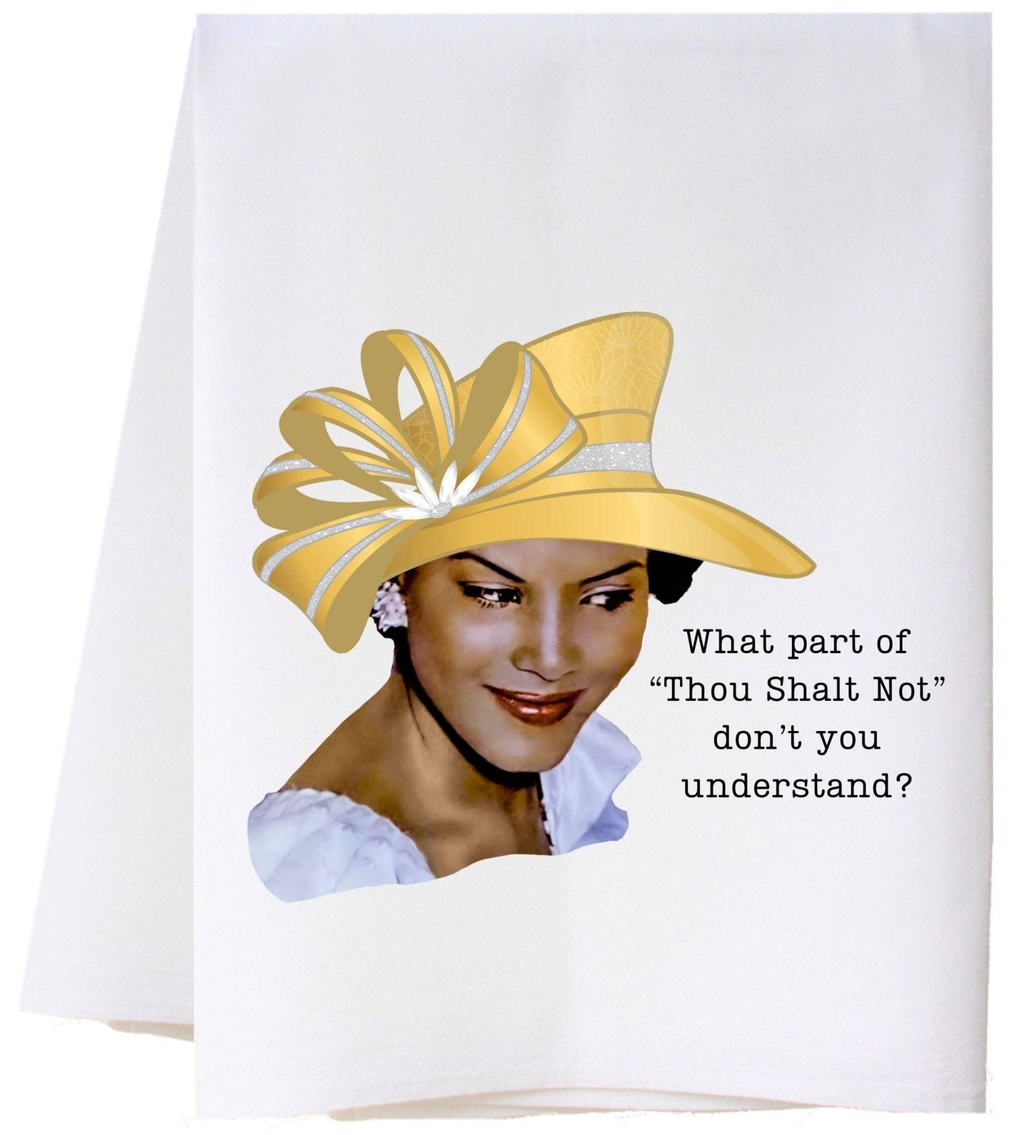 Thou Shalt Not - Flour Sack Towel