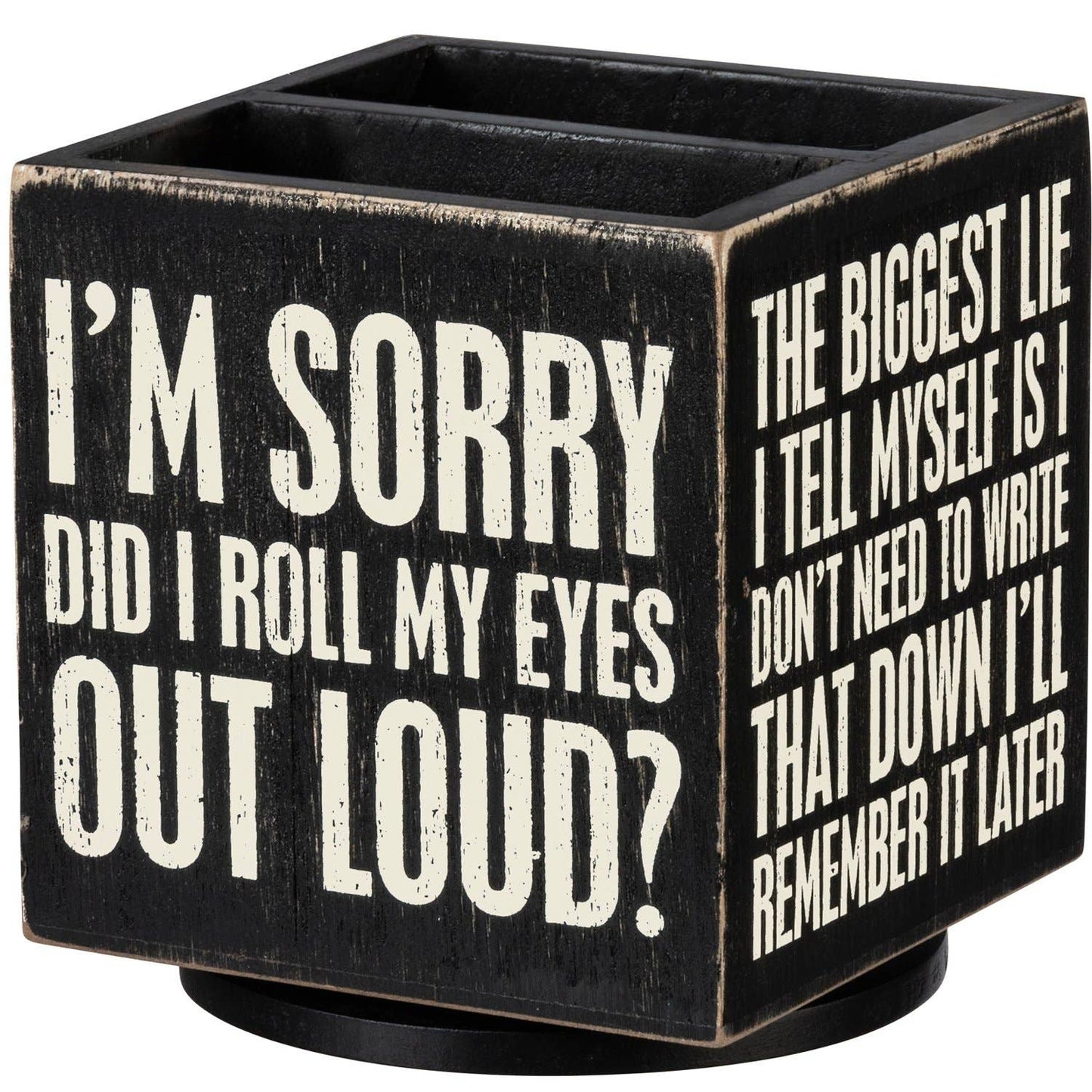 I'll Remember Pencil Holder