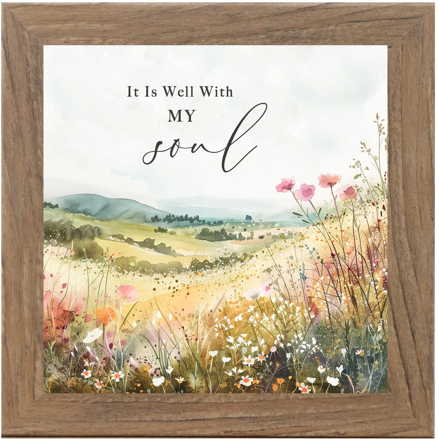 It is Well With My Soul Floral Flower Inspirational Art