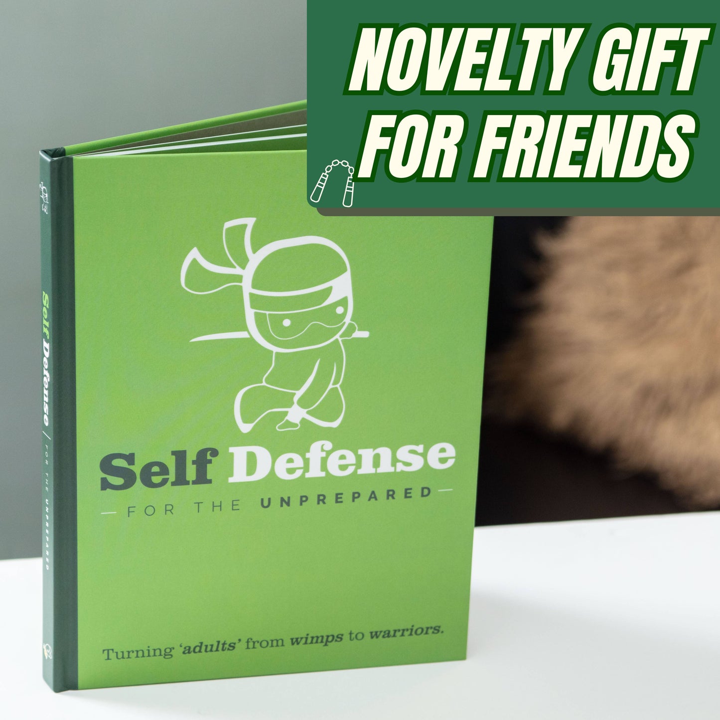 Self-Defence For The Un-Prepared - Humor Gift Books