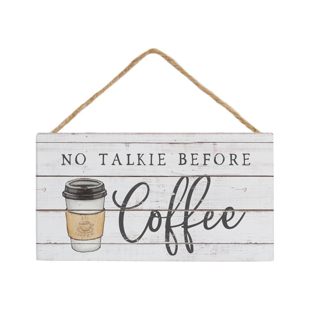 No Talkie Coffee Sm Sign