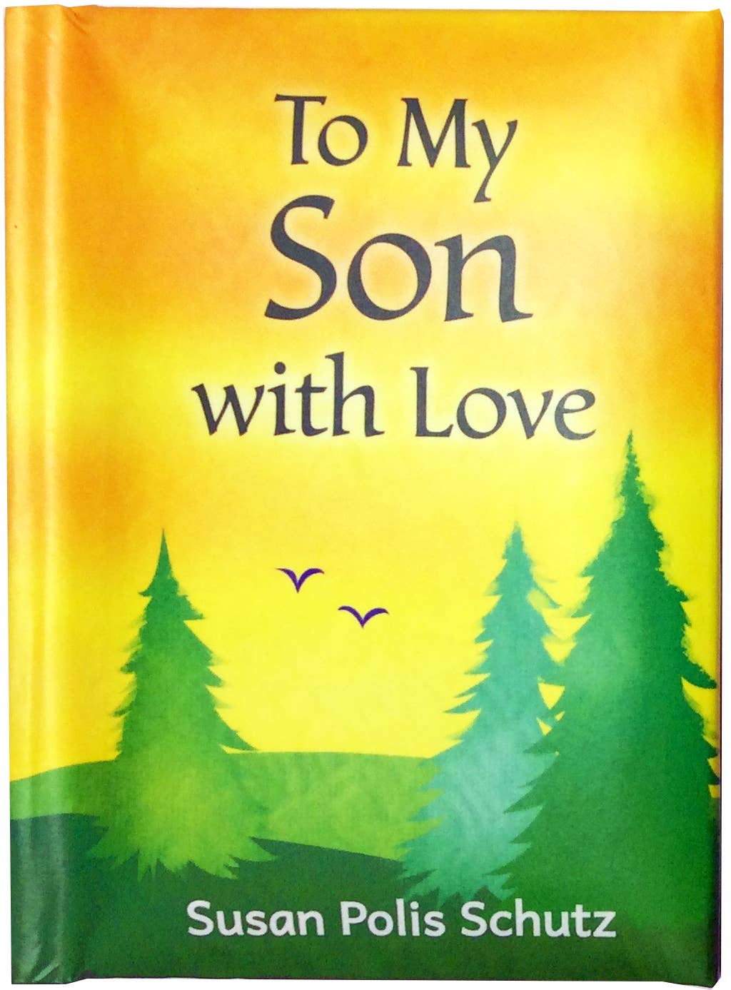 TO MY SON WITH LOVE