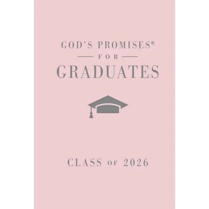 God's Promises for Graduates Class of 2026