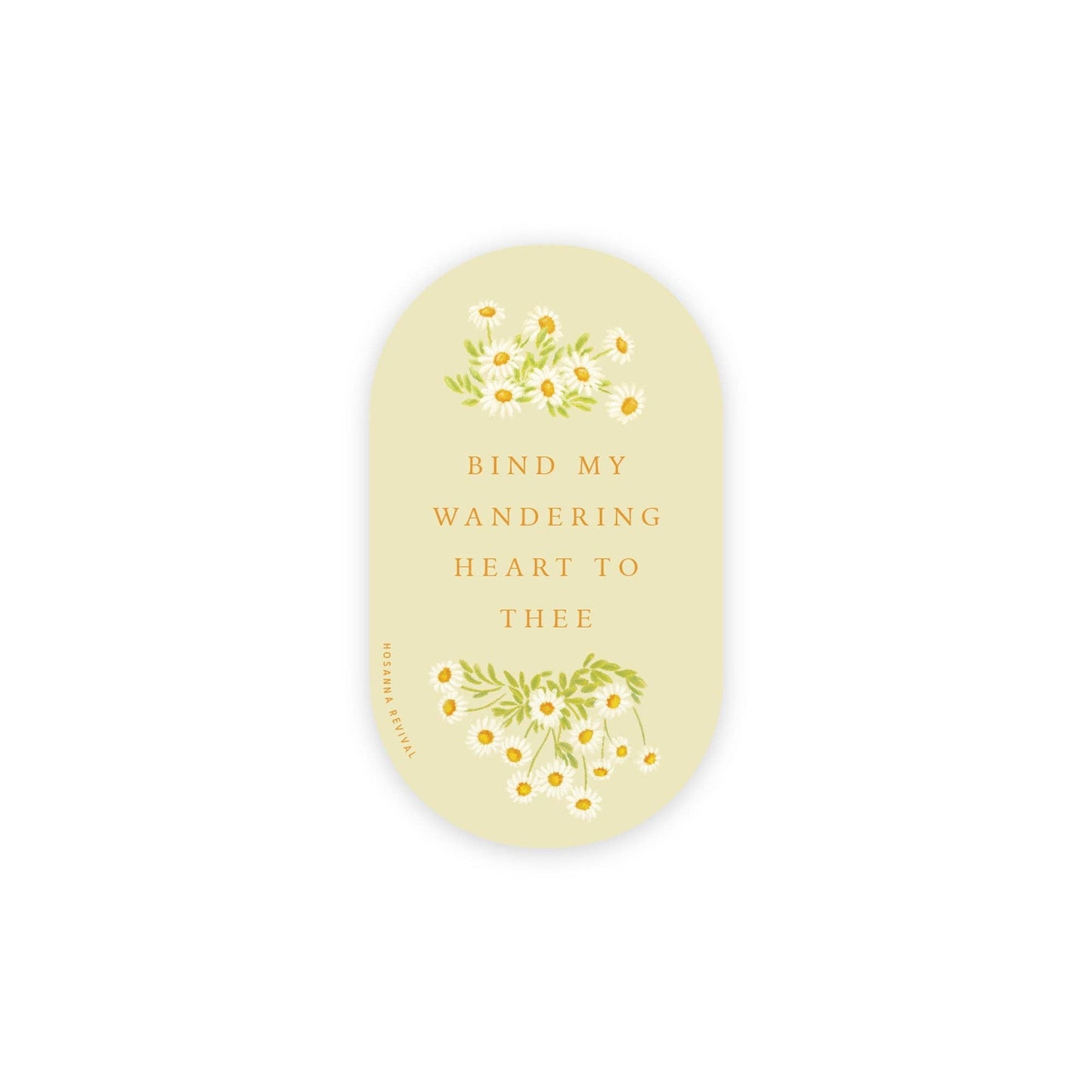 Sticker: Bind My Wandering Heart