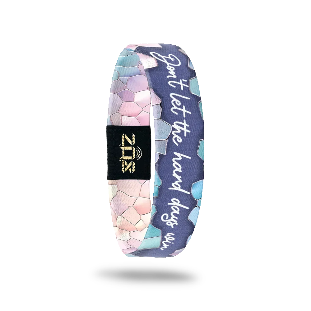 Don't Let the Hard Days Win Bracelet