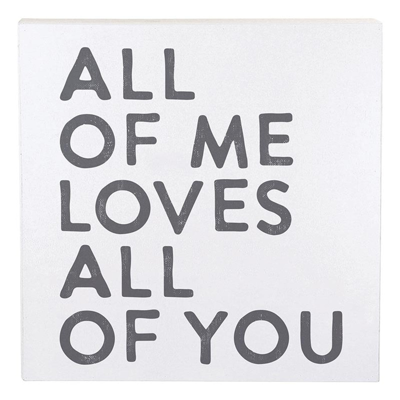 Wall Art-All of Me Loves All of You