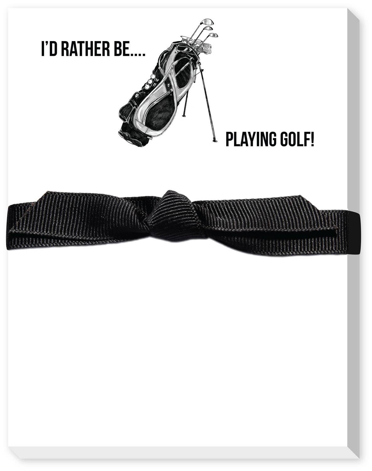 I'D RATHER BE PLAYING GOLF MINI NOTEPAD