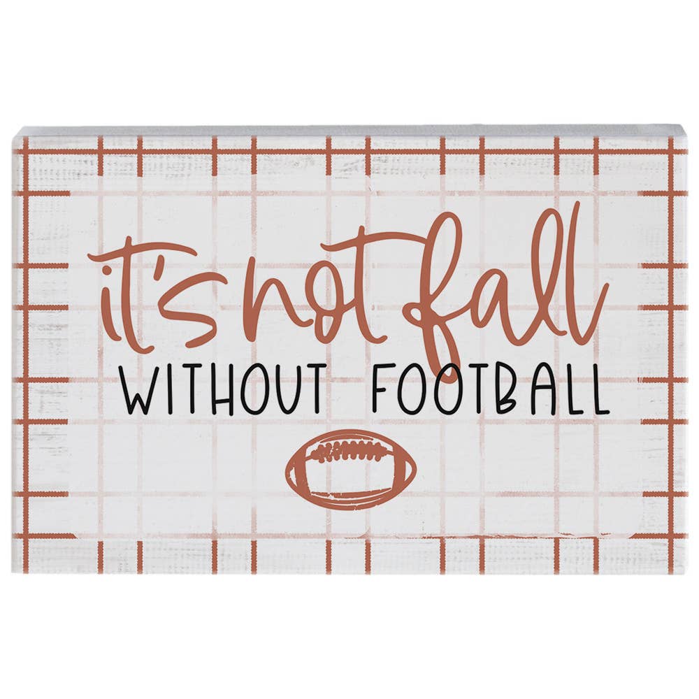Fall W/O Football Sm Sign