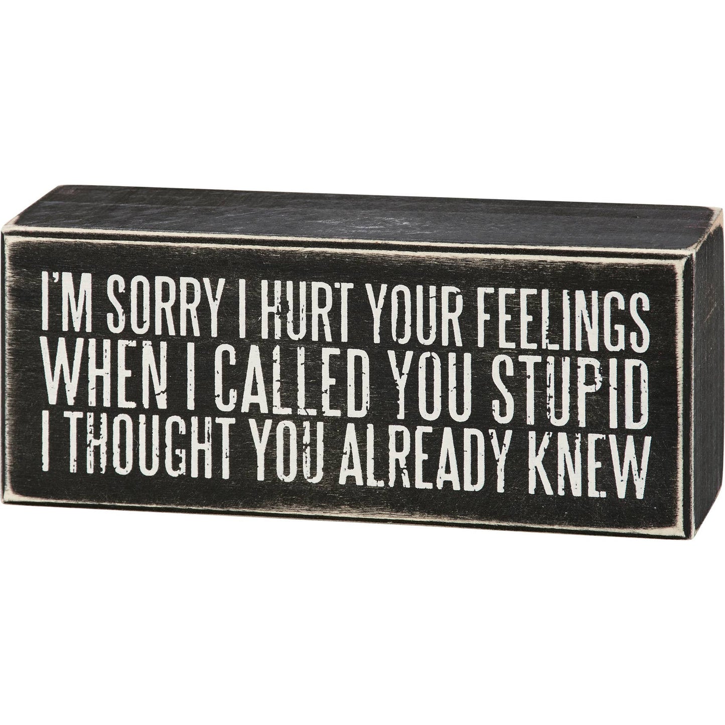 Already Knew Box Sign
