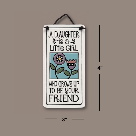 A Daughter Is Plaque