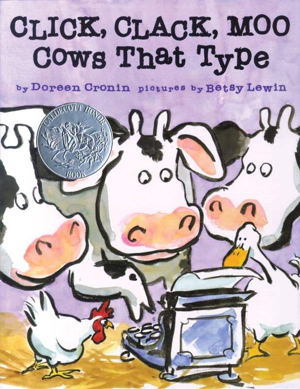 Click, Clack, Moo by Doreen Cronin