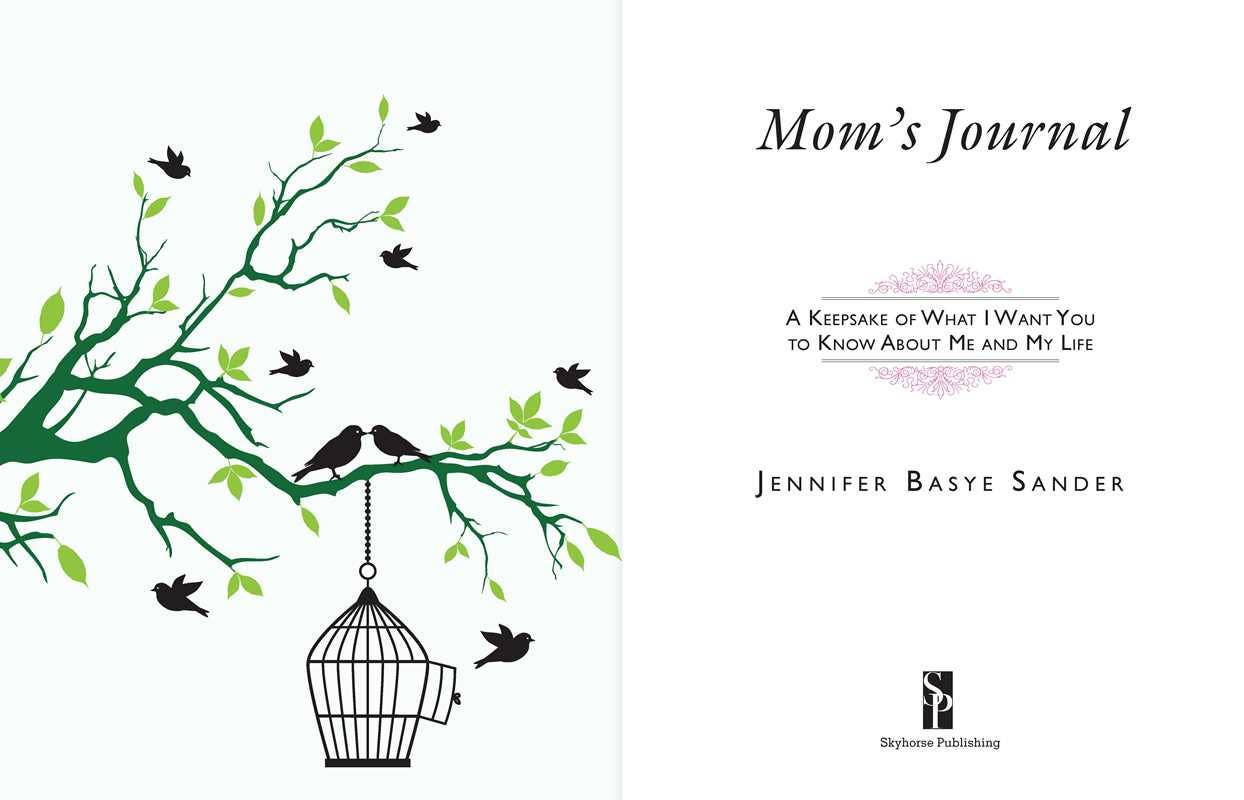 Mom's Journal by Jennifer Basye Sander