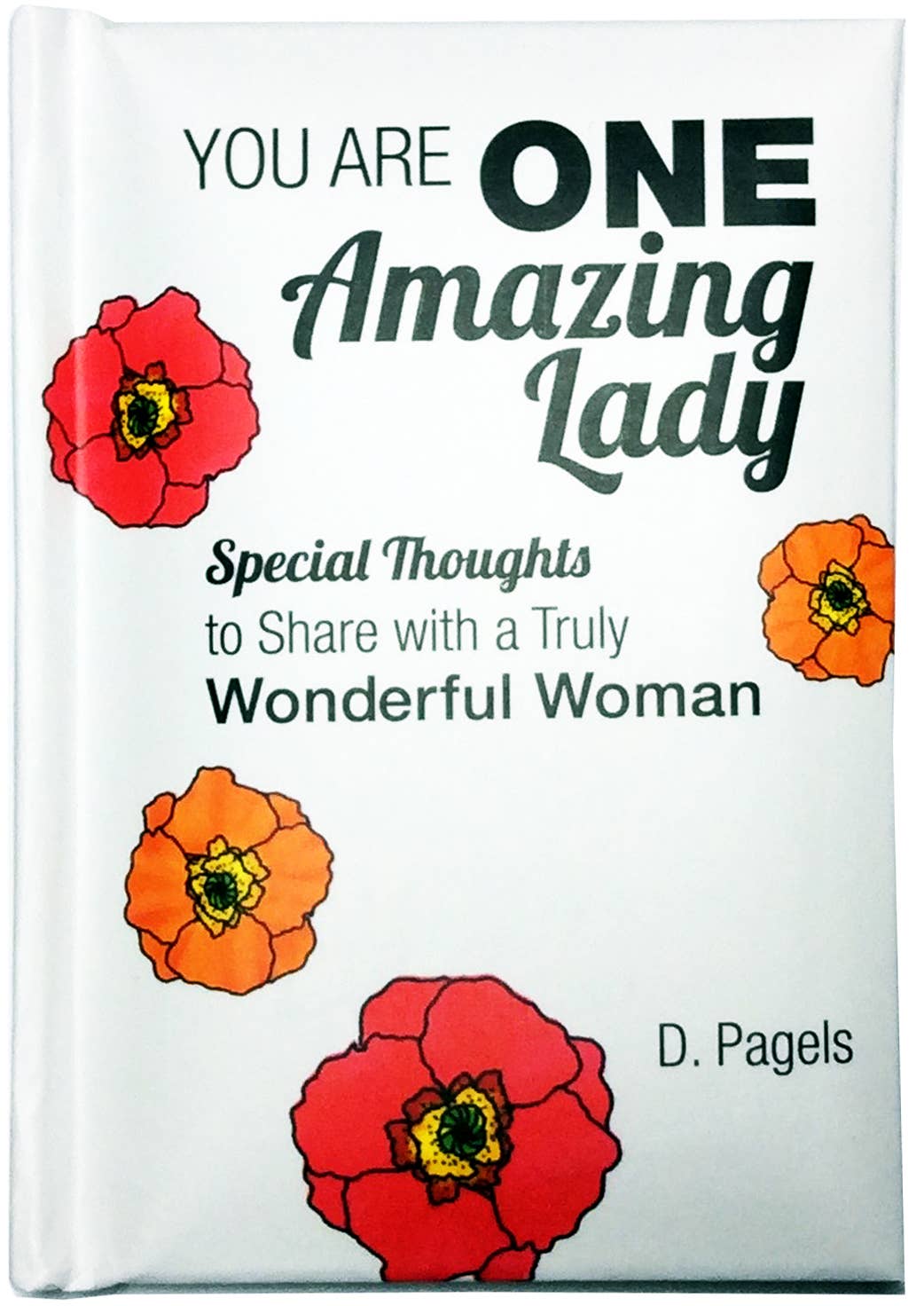 YOU ARE ONE AMAZING LADY