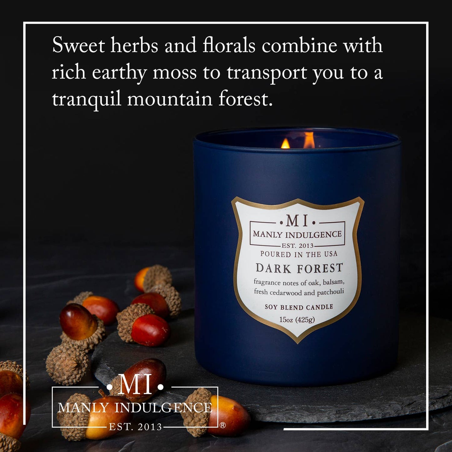 Manly Indulgence Signature Dark Forest, 15 oz