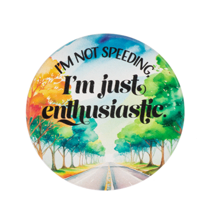Car Coaster-I'm Not Speeding I'm Just Enthusiastic