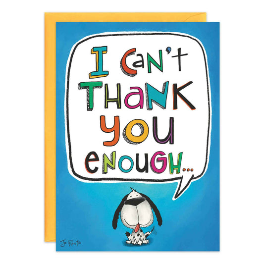 Can't Thank You Enough - Thank You Card - 9328