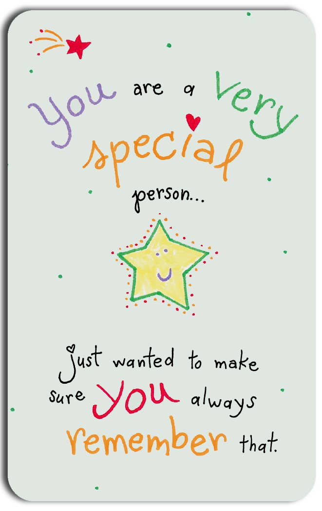 YOU ARE A VERY SPECIAL PERSON