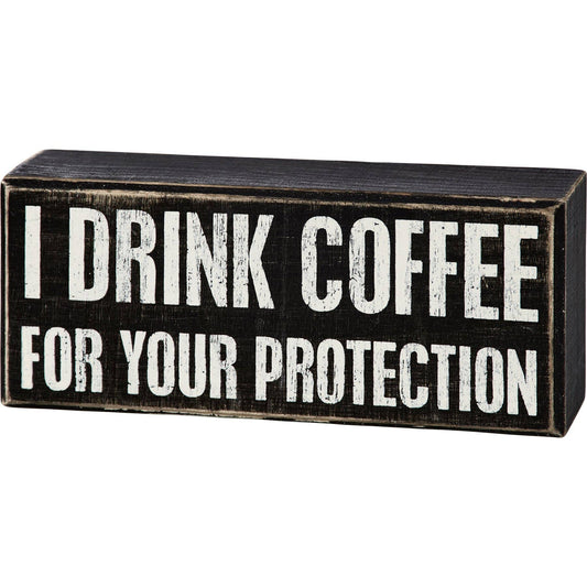 Coffee Protection Sign