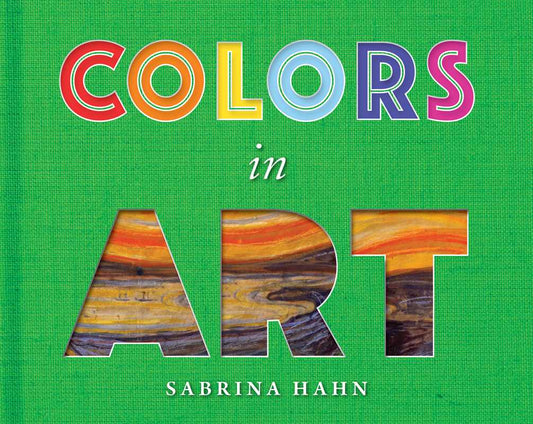 Colors in Art by Sabrina Hahn