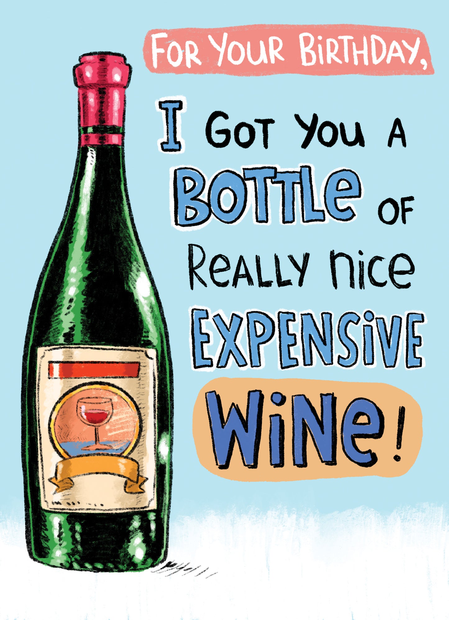 Nice Expensive Wine Greeting Card