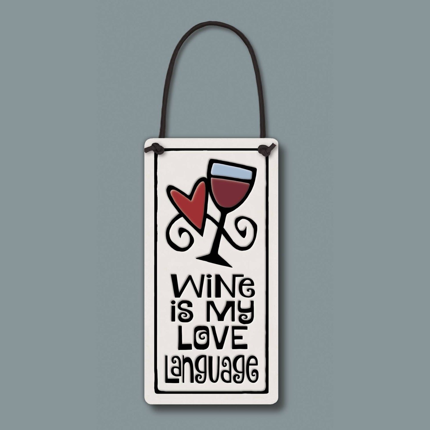 Wine Love Language Plaque