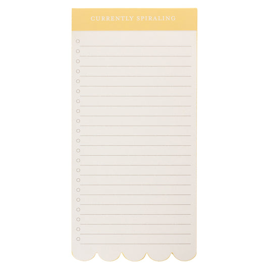Spiraling Scallop List Pad, A cream list pad with a yellow header reading Currently Spiraling and a scalloped bottom edge.