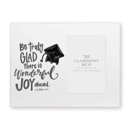 Graduation Be Truly Glad Photo Frame