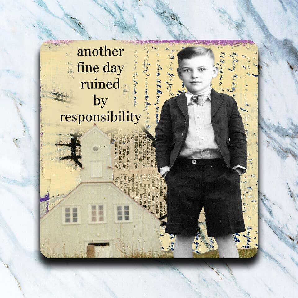 Ruined By Responsibility Coaster