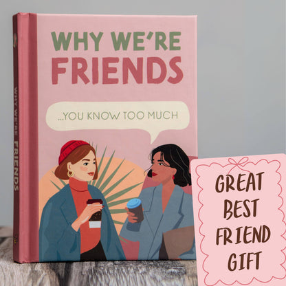 Why We're Friends Gift Book - Friend Gifts For Her