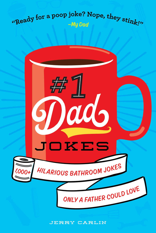 1 Dad Jokes: Over 1000 Hilarious Bathroom Jokes