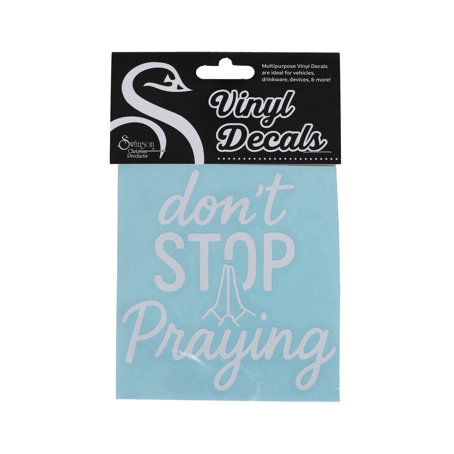 Swanson Christian Products - Decal Vinyl - Don't Stop Praying