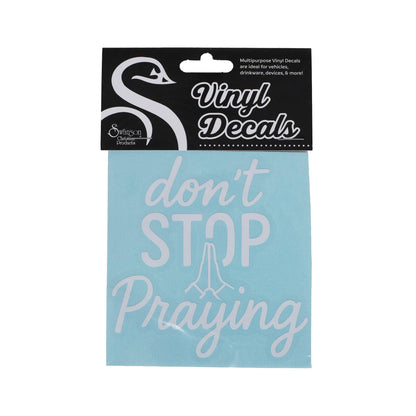 Swanson Christian Products - Decal Vinyl - Don't Stop Praying