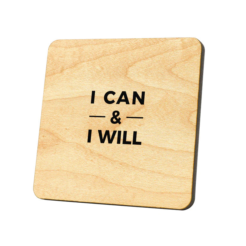 Coaster- I Can & I Will