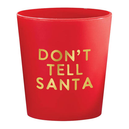 Shot Cups Don’t Tell Santa
