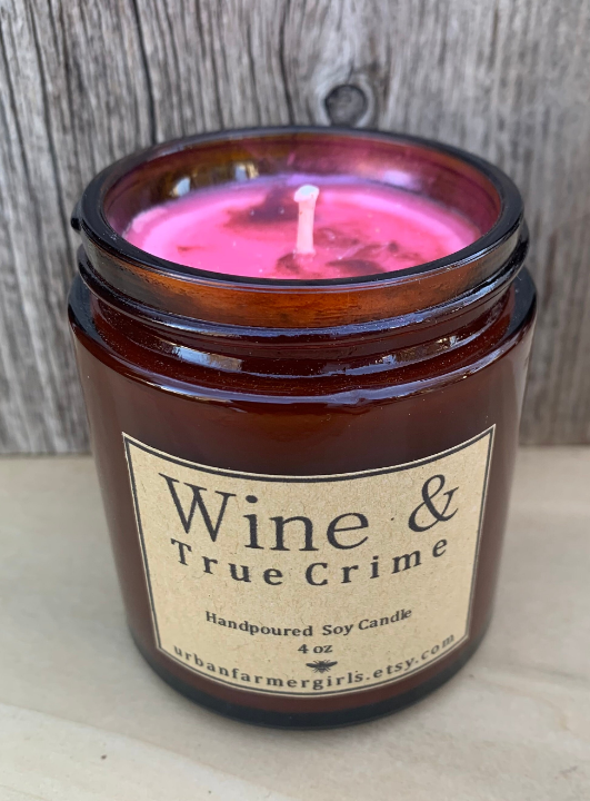 Wine and True Crime 4 oz Soy Candle