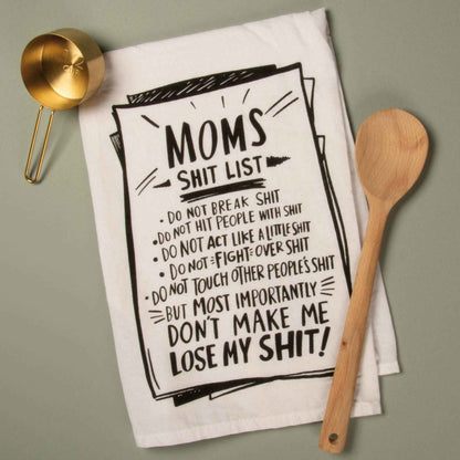 Mom's List Don't Make Me Kitchen Towel
