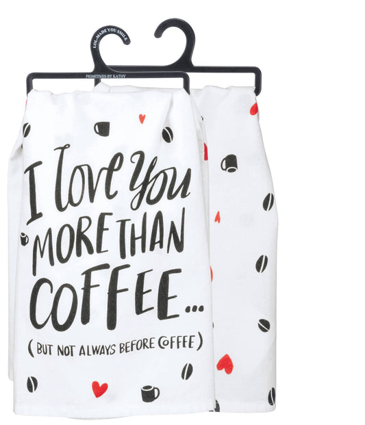 More Than Coffee Towel