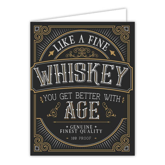 Like A Fine Whiskey You Get Better With Age Greeting Card - RosanneBeck Collections