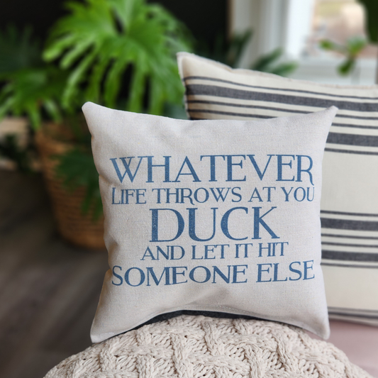 Wit & wisdom tiny pillow- Whatever Life Throws