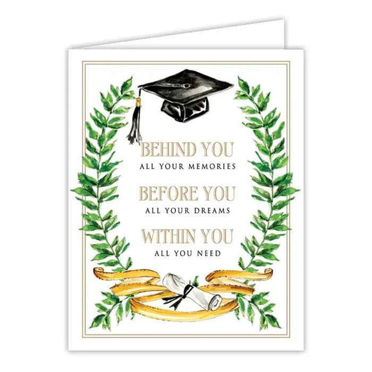 Behind You Before You Within You Grad Cap Greeting Card