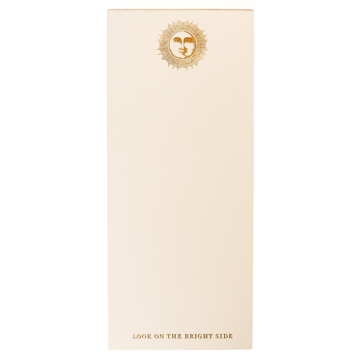 La Petite Presse Sun Gilded Desktop Notepad, A cream notepad with a gold foil sun and face design at the top and the words Look on the Bright Side stamped in gold at the bottom.
